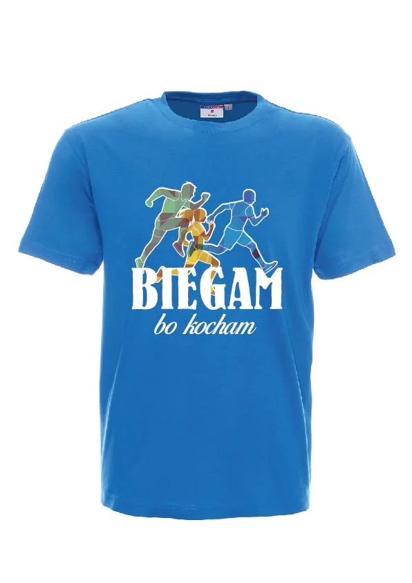 Koszulka z nadrukiem - "Biegam bo kocham"
