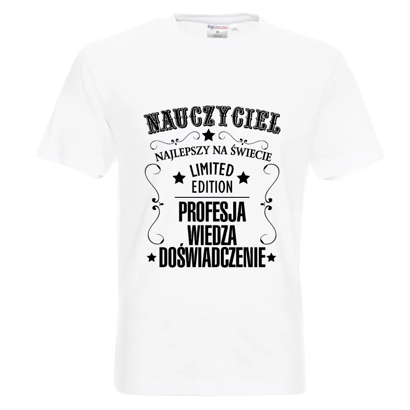 Koszulka dla Nauczyciela - "Nauczyciel edycja limitowana.."