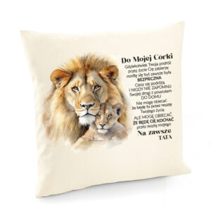 Poszewka Do mojej Córki z nadrukiem lwa i tekstu do córki
